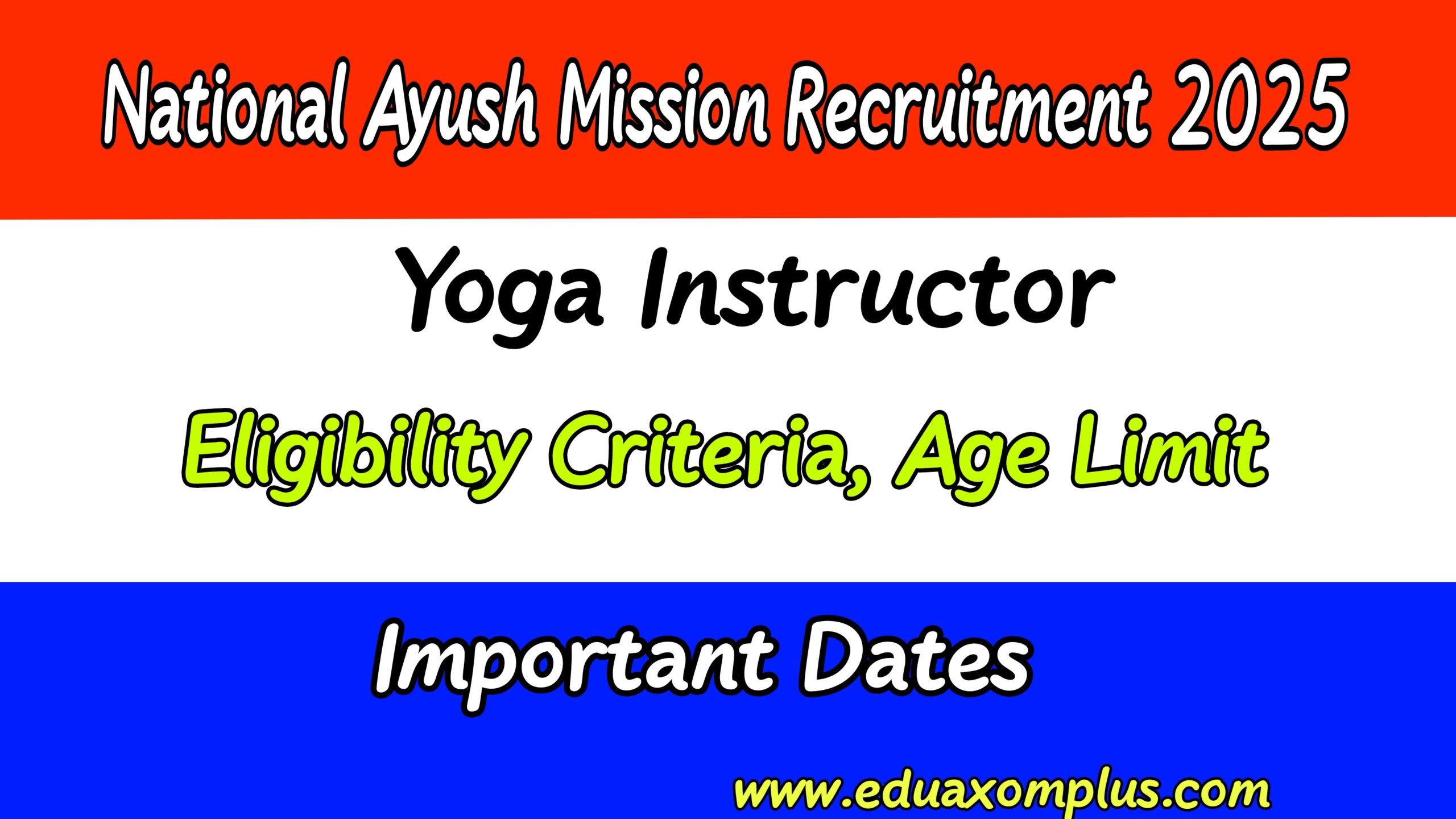 National AYUSH Mission Recruitment 2025