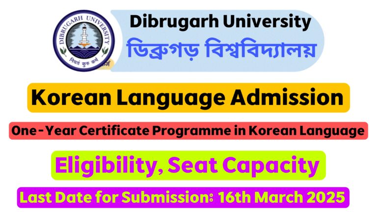 Dibrugarh University Korean Language One Year Certificate Programme admission