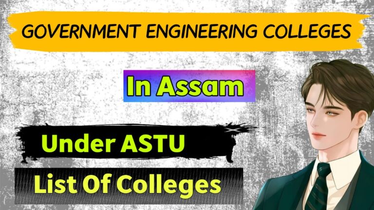 Government Engineering College Assam: ASTU CEE 2025.Explore the total government engineering college in Assam and B Tech colleges in Assam for your future.