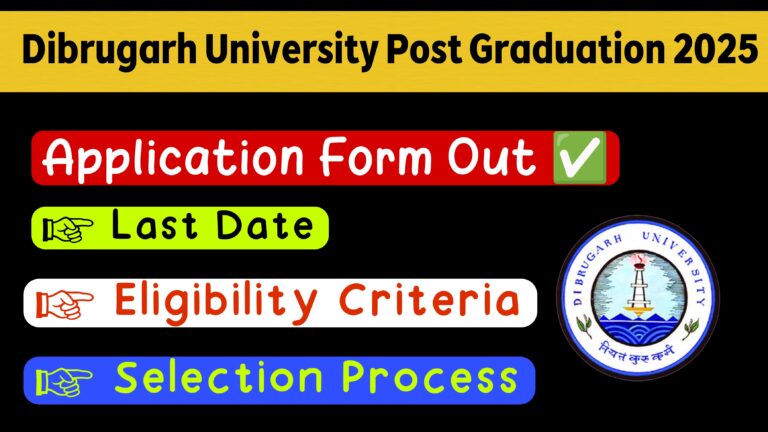 Dibrugarh University Post Graduate Entrance Test (DUPGET) 2025