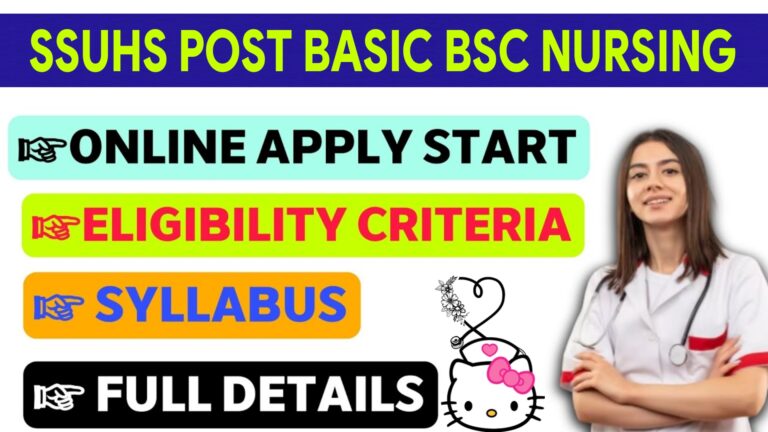 SSUHS Post Basic BSc Nursing Entrance Exam 2025: Application, Exam Date, and Details