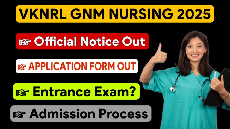 VKNRL GNM NURSING Admission 2025