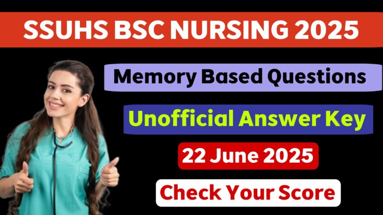SSUHS BSc Nursing Entrance Exam 2025: Memory-Based MCQs
