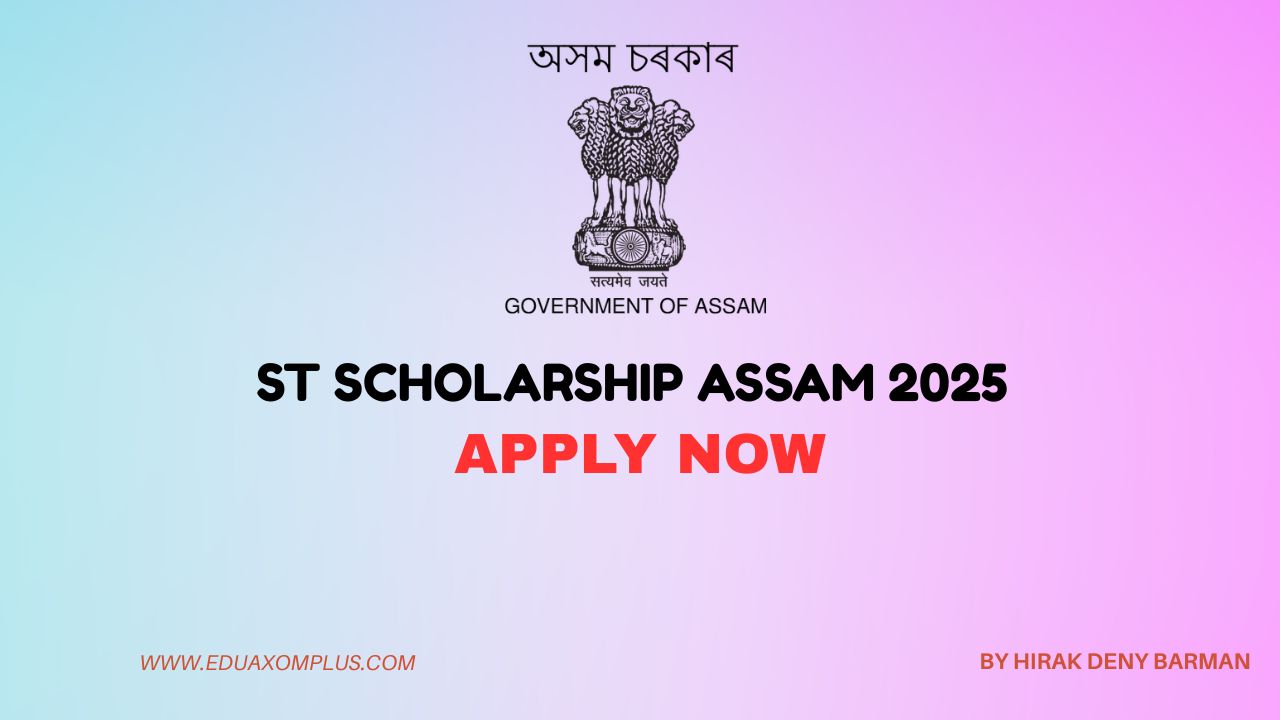 ST Scholarship Assam 2025