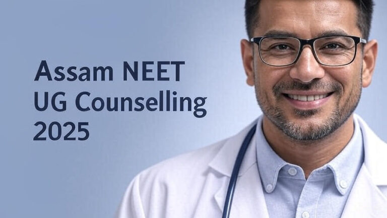 Assam NEET UG Counselling 2025: 2nd Round Date, Link