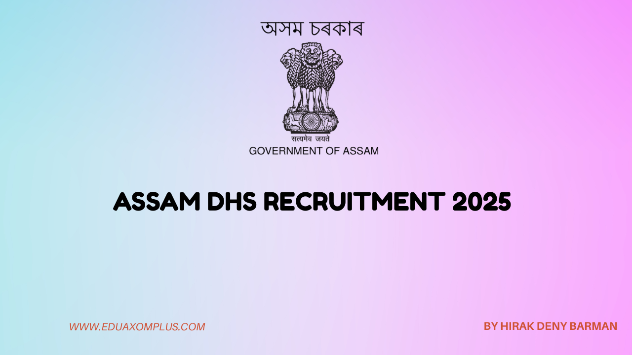 Assam DHS Recruitment 2025
