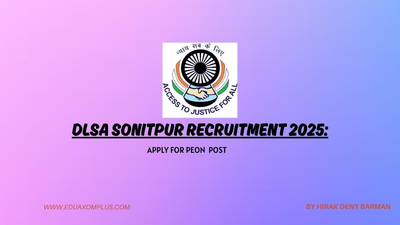 DLSA Sonitpur Recruitment 2025: