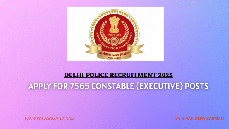 Delhi Police Recruitment 2025