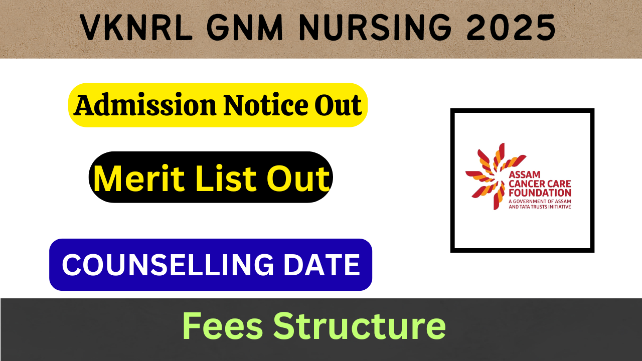 VKNRL School of Nursing GNM Nursing Merit List 2025 Download