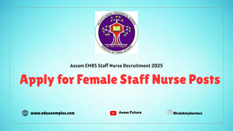Assam EMRS Staff Nurse Recruitment 2025