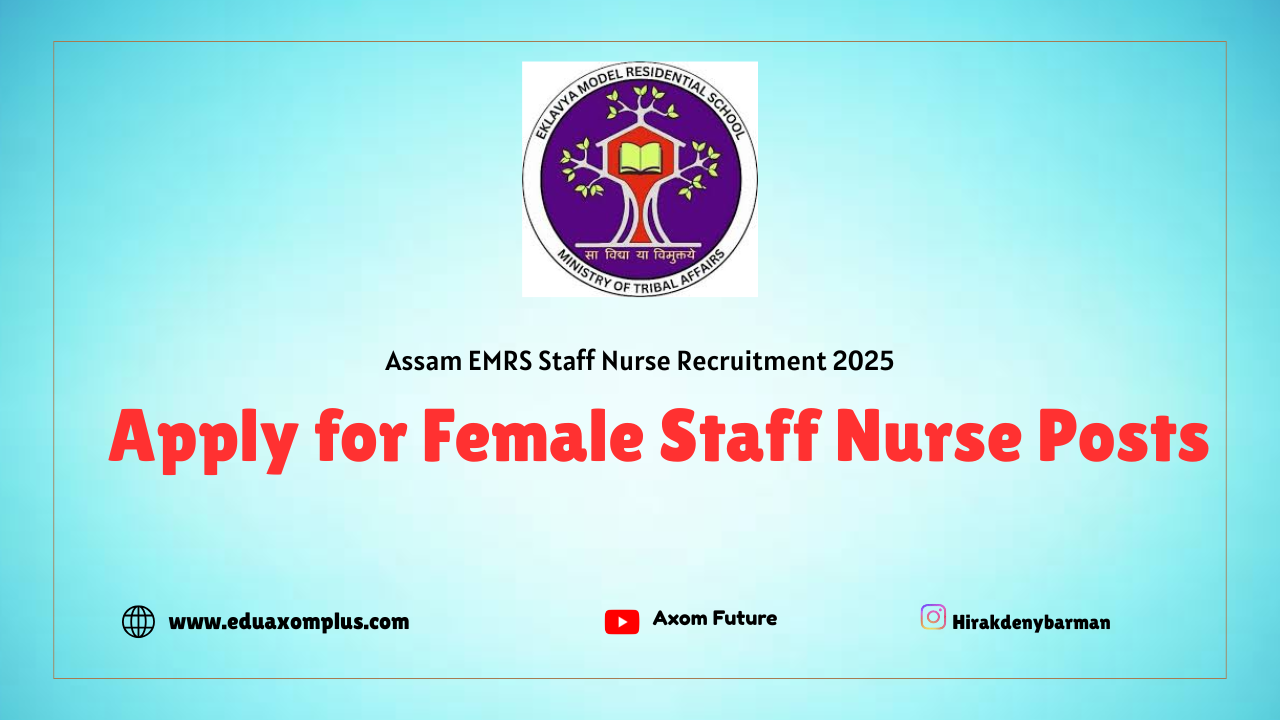 Assam EMRS Staff Nurse Recruitment 2025