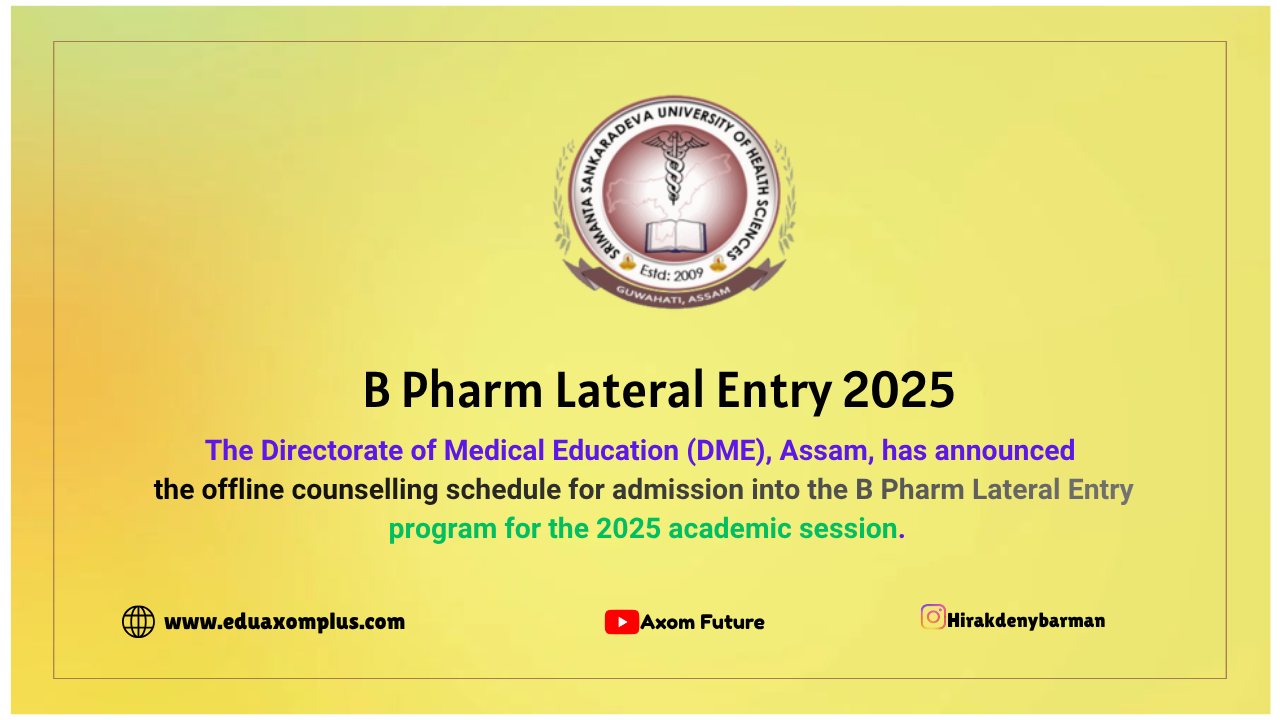 DME Assam B Pharm Lateral Entry Counselling 2025