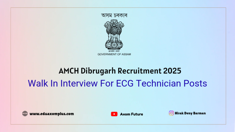 AMCH Dibrugarh Recruitment 2025