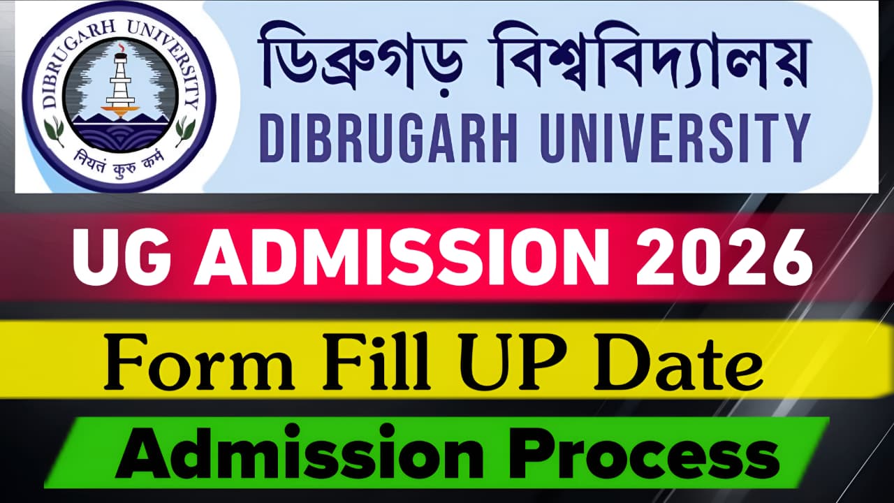 Dibrugarh University Admission 2026