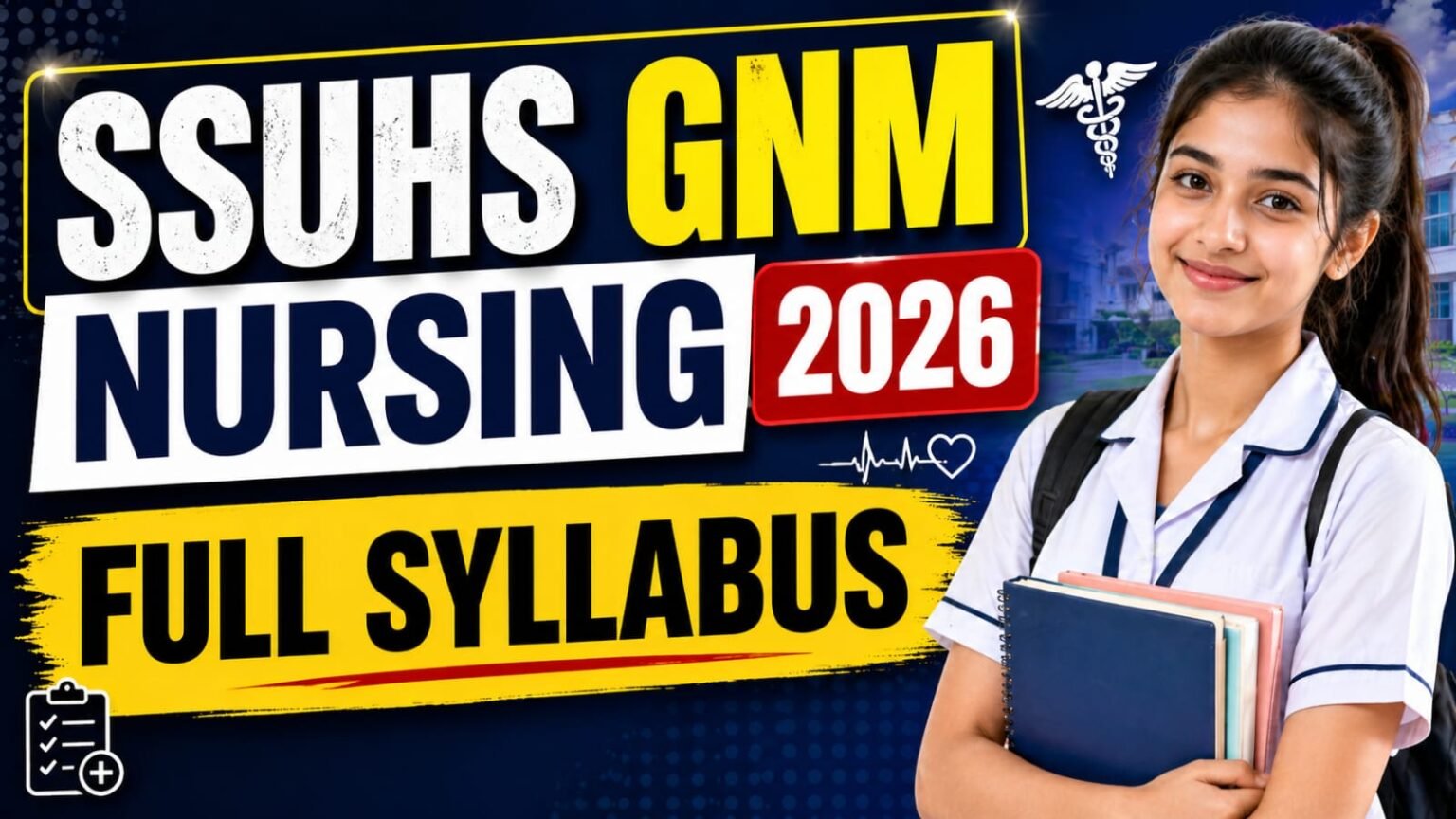 SSUHS GNM Nursing Entrance Syllabus 2026: Complete Subject-Wise Guide ...