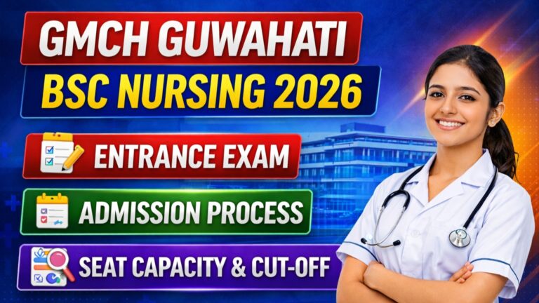 GMCH Guwahati BSc Nursing 2026
