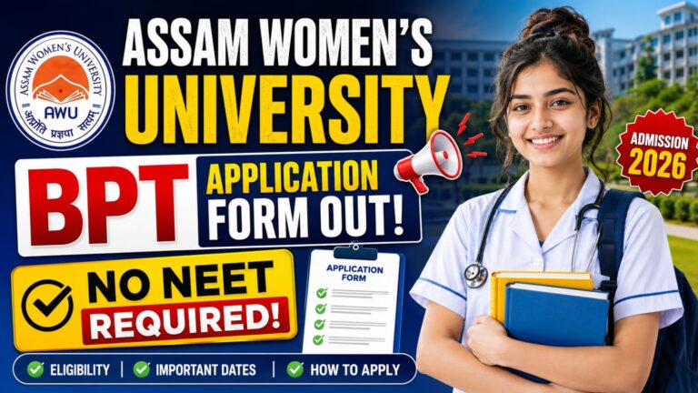 Assam Women University BPT Admission 2026