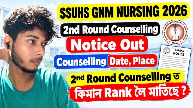 SSUHS GNM Nursing 2nd Round Counselling 2026